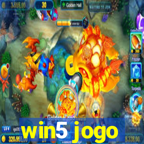 win5 jogo